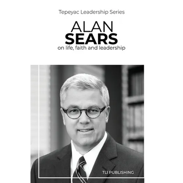 Alan Sears: on life, faith and leadership