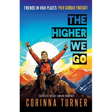 The Higher We Go: Pier Giorgio Frassati