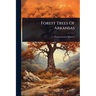 Forest Trees Of Arkansas