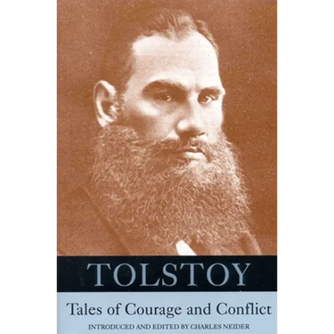 Tolstoy: Tales of Courage and Conflict