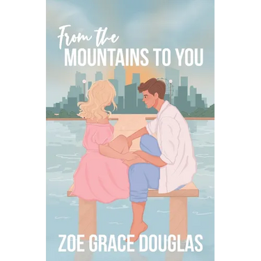 From the Mountains to You