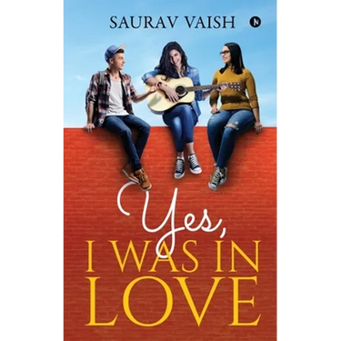 Yes, I was in Love