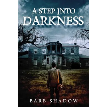 A Step Into Darkness