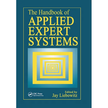 The Handbook of Applied Expert Systems