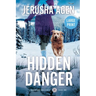 Hidden Danger: A Christian K-9 Suspense (Large Print)