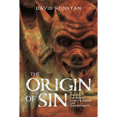 The Origin of Sin: Greece and Rome, Early Judaism and Christianity