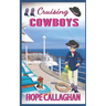 Cruising Cowboys: A Cruise Ship Cozy Mystery Novel