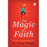 The Magic of Faith
