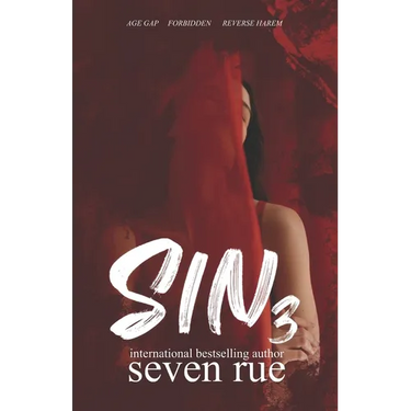 Sin 3: A Forbidden Reverse Harem & Age Gap Novel