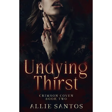 Undying Thirst