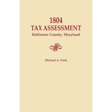 1804 Tax Assessment, Baltimore County, Maryland