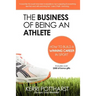 The Business of Being an Athlete