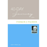40-Day Journey with Parker J. Palmer