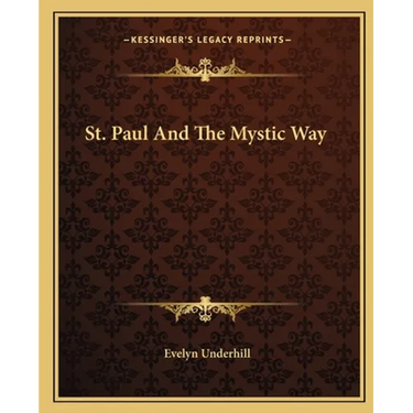 St. Paul And The Mystic Way