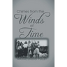 Chimes From The Wind of Time