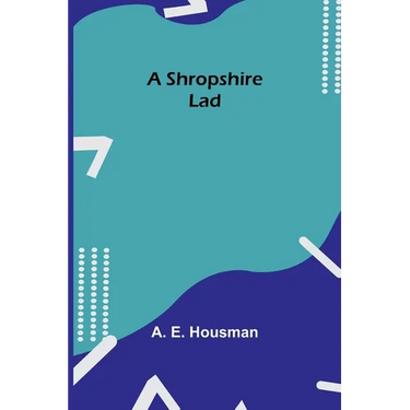 A Shropshire Lad