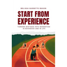 Start From Experience