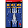 Felony Tank