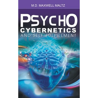 Psycho-Cybernetics and Self-Fulfillment