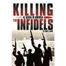 Killing the Infidels: Al Qaeda in America