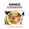 Burmese Cookbook: Traditional Recipes from Myanmar