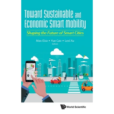 Toward Sustainable and Economic Smart Mobility