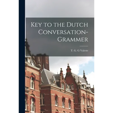 Key to the Dutch Conversation-grammer