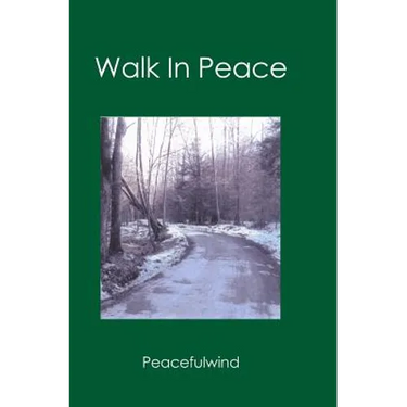 Walk in Peace