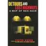 Detours and Lost Highways: A Map of Neo-Noir