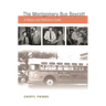 The Montgomery Bus Boycott: A History and Reference Guide