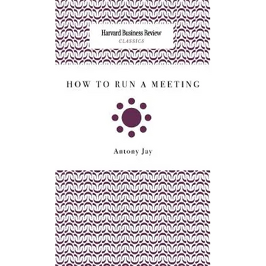 How to Run a Meeting