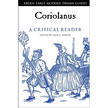 Coriolanus: A Critical Reader