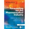 Forecasting for the Pharmaceutical Industry: Models for New Product and In-Market Forecasting and How to Use Them