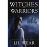 Witches and Warriors