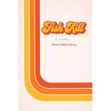 Fish Kill