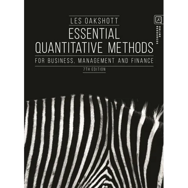 Essential Quantitative Methods: For Business, Management and Finance
