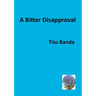 A Bitter Disapproval
