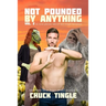 Not Pounded By Anything Vol. 2: Six More Platonic Tales Of Non-Sexual Encounters