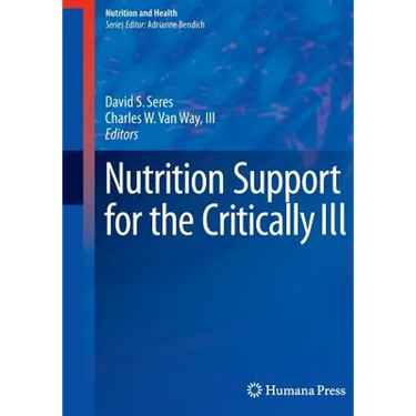 Nutrition Support for the Critically Ill