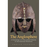 The Anglosphere: A Genealogy of a Racialized Identity in International Relations