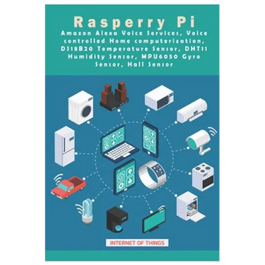 Raspberry Pi - Amazon Alexa Voice Services, Voice controlled Home computerization, DS18B20 Temperature Sensor, DHT11 Humidity Sensor, MPU6050 Gyro Sen