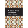 A Voice from the South