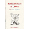 Jeffrey Bernard is Unwell