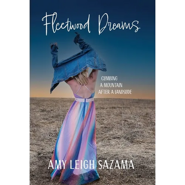 Fleetwood Dreams: Climbing a Mountain After a Landslide
