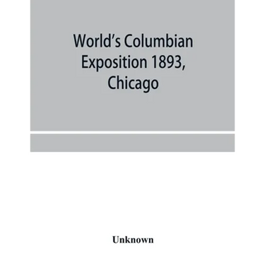 World's Columbian exposition 1893, Chicago. Catalogue of the Russian section