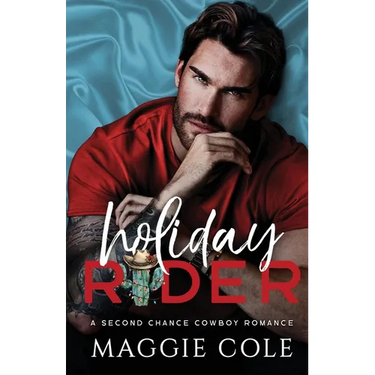 Holiday Rider: A Second Chance Cowboy Romance