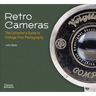 Retro Cameras: The Collector's Guide to Vintage Film Photography