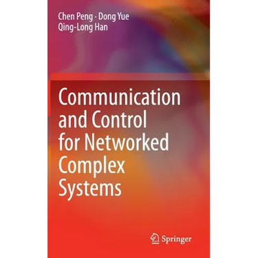 Communication and Control for Networked Complex Systems