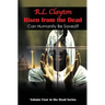 Risen from the Dead: Sequel to Dead & Dead for Real