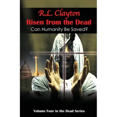 Risen from the Dead: Sequel to Dead & Dead for Real